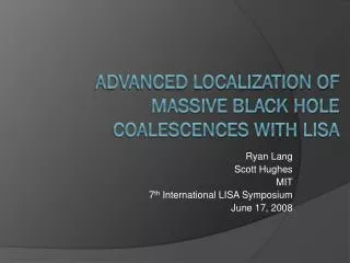 Advanced localization of massive black hole coalescences with LISA