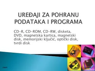 ure aji za pohranu podataka i programa