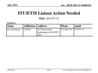 ITU/ETSI Liaison Action Needed