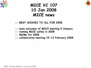 MICE VC 107 10 Jan 2008 MICE news