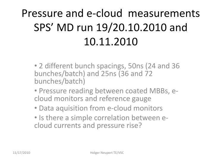 pressure and e cloud measurements sps md run 19 20 10 2010 and 10 11 2010