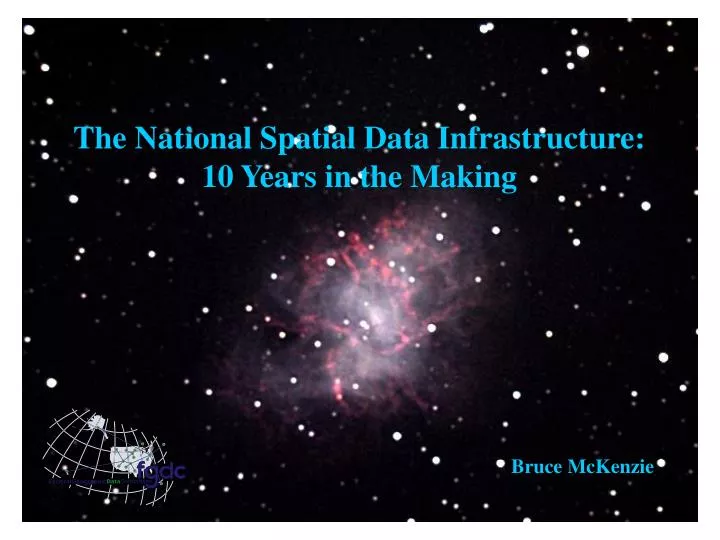 the national spatial data infrastructure 10 years in the making
