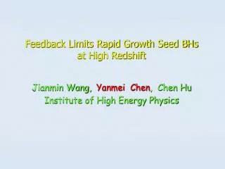 Feedback Limits Rapid Growth Seed BHs at High Redshift