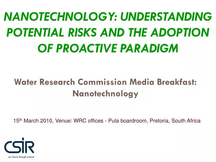 nanotechnology understanding potential risks and the adoption of proactive paradigm