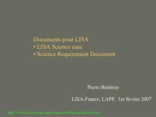 Documents pour LISA : LISA Science case Science Requirement Document