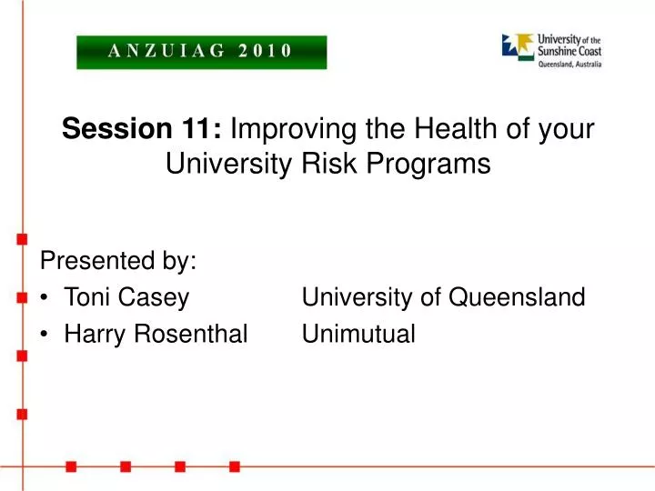 session 11 improving the health of your university risk programs