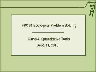 FW364 Ecological Problem Solving