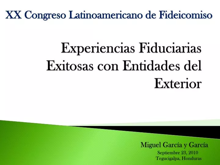 experiencias fiduciarias exitosas con entidades del exterior