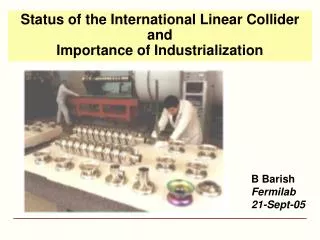 Status of the International Linear Collider and Importance of Industrialization