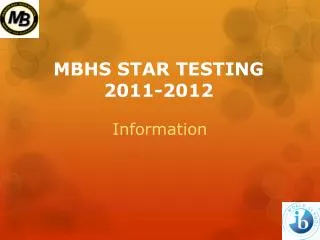MBHS S TAR TESTING 2011-2012