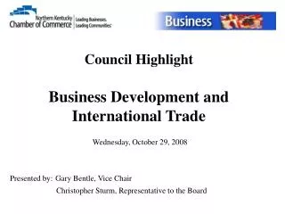 Council Highlight Business Development and International Trade