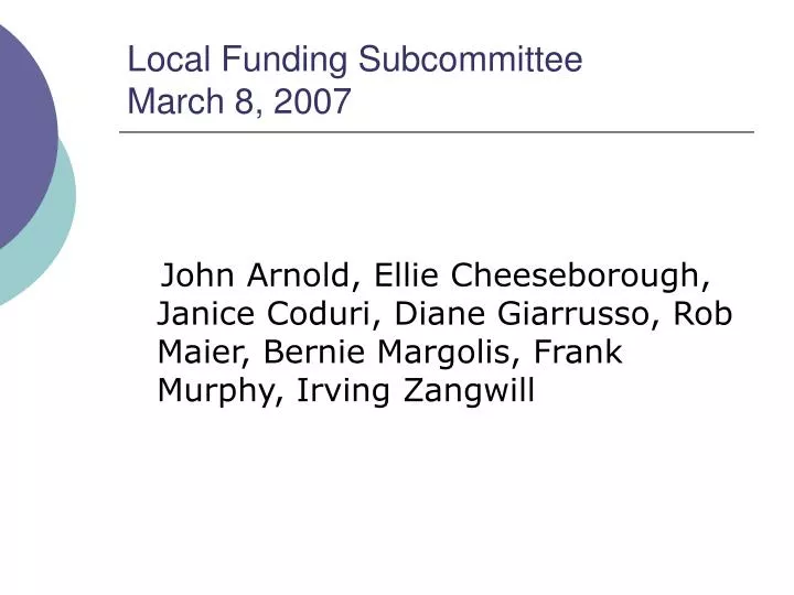 local funding subcommittee march 8 2007