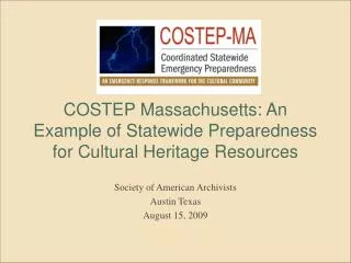 COSTEP Massachusetts: An Example of Statewide Preparedness for Cultural Heritage Resources