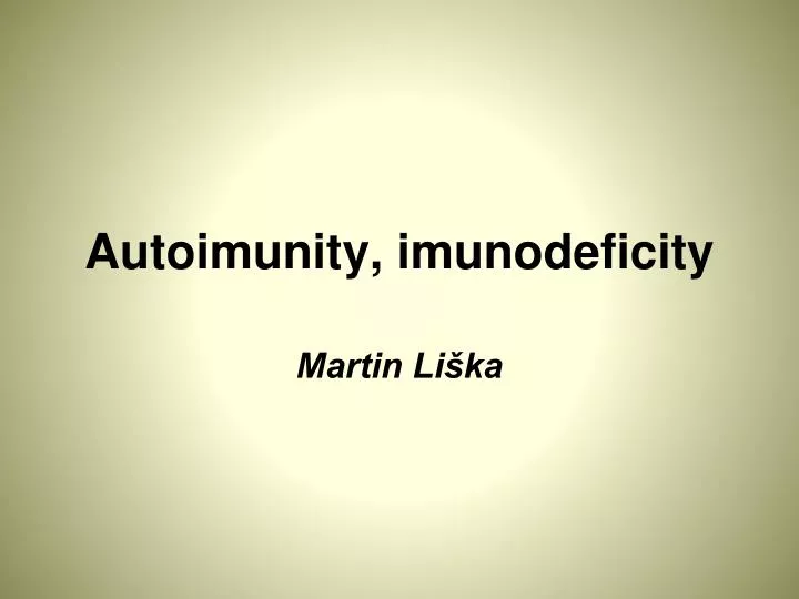 autoimunity imunodeficity