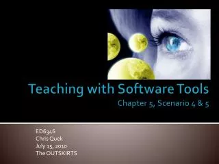 Teaching with Software Tools Chapter 5, Scenario 4 &amp; 5