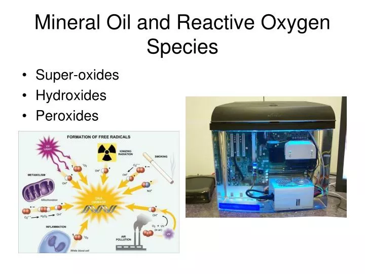 mineral oil and reactive oxygen species
