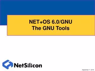 NET+OS 6.0/GNU The GNU Tools