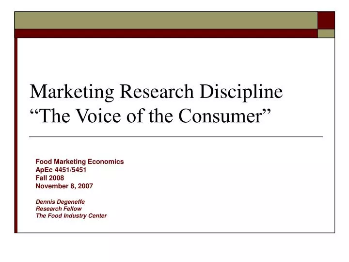 marketing research discipline the voice of the consumer
