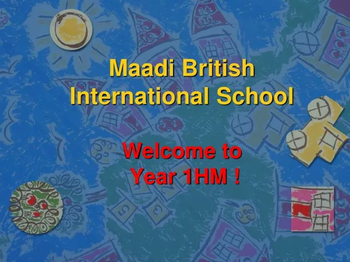 maadi british international school welcome to year 1hm
