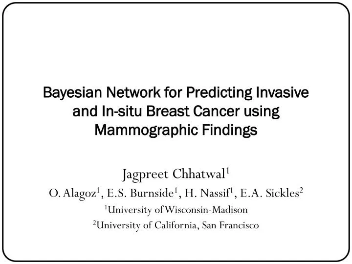 bayesian network for predicting invasive and in situ breast cancer using mammographic findings