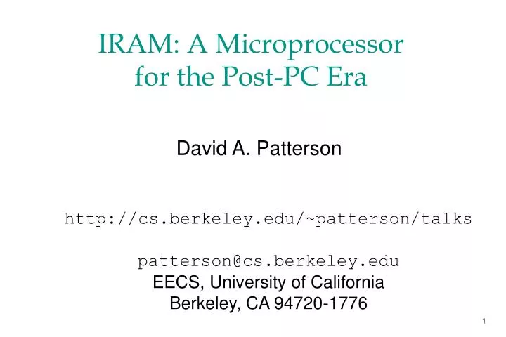 iram a microprocessor for the post pc era