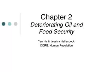 Chapter 2 Deteriorating Oil and Food Security