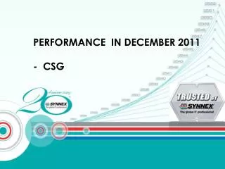 PERFORMANCE IN DECEMBER 2011 - CSG