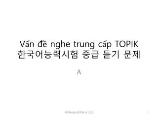 v n nghe trung c p topik