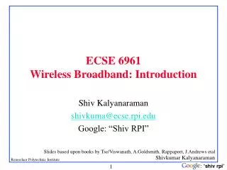 ECSE 6961 Wireless Broadband: Introduction