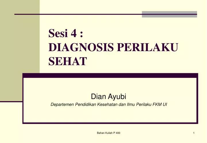 sesi 4 diagnosis perilaku sehat