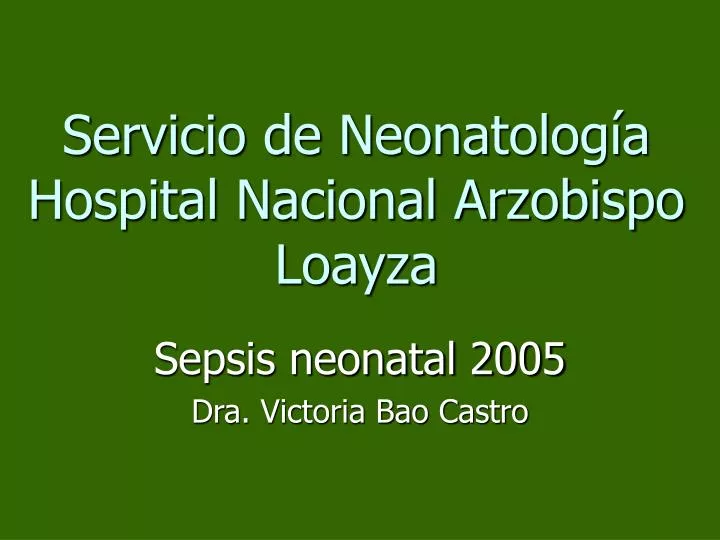 servicio de neonatolog a hospital nacional arzobispo loayza
