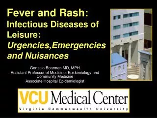 Fever and Rash: Infectious Diseases of Leisure: Urgencies,Emergencies and Nuisances