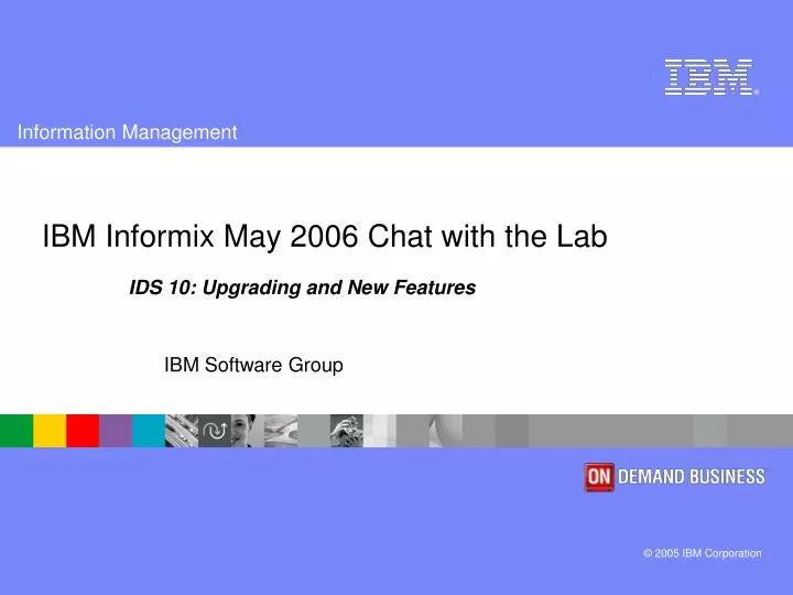 ibm informix may 2006 chat with the lab