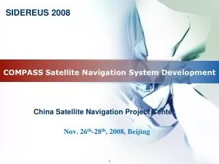 COMPASS Satellite Navigation System Development