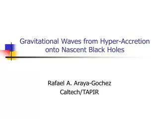 Gravitational Waves from Hyper-Accretion onto Nascent Black Holes