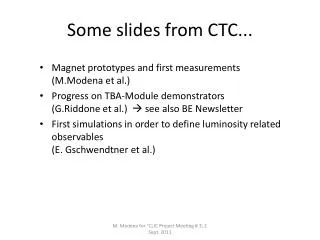 Some slides from CTC...