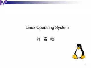 Linux Operating System ? ? ?