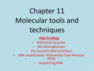 Chapter 11 Molecular tools and techniques