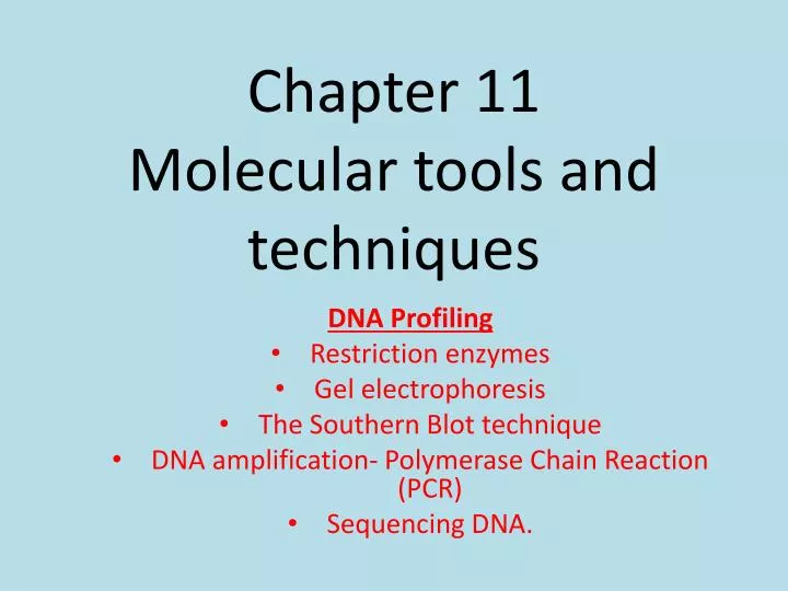 chapter 11 molecular tools and techniques