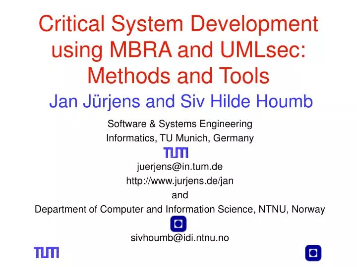 critical system development using mbra and umlsec methods and tools jan j rjens and siv hilde houmb