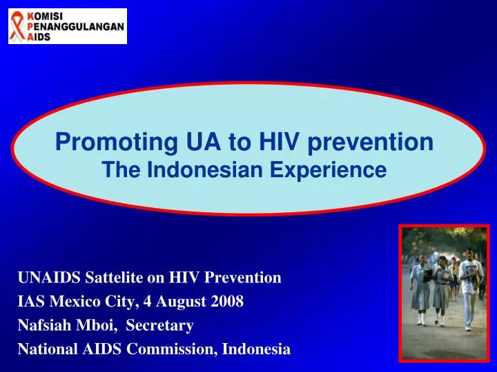 promoting ua to hiv prevention the indonesian experience