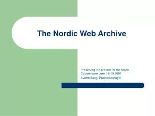 The Nordic Web Archive