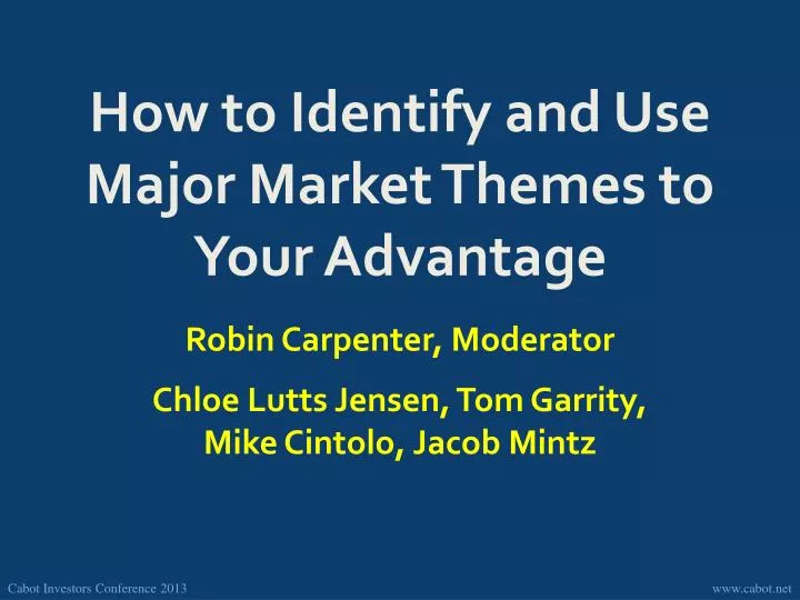 how to identify and use major market themes to your advantage