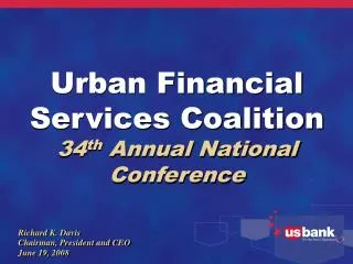 Urban Financial Services Coalition 34 th Annual National Conference
