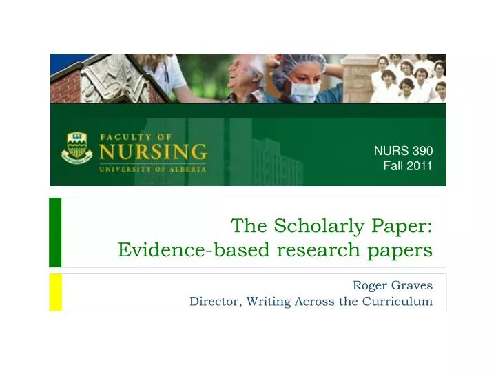 the scholarly paper evidence based research papers