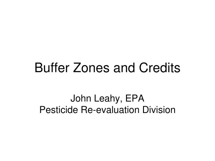 buffer zones and credits