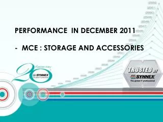 PERFORMANCE IN DECEMBER 2011 - MCE : STORAGE AND ACCESSORIES