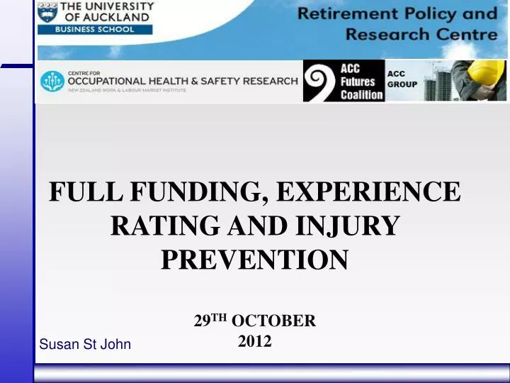 full funding experience rating and injury prevention 29 th october 2012