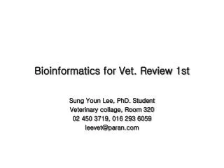 Bioinformatics for Vet. Review 1st