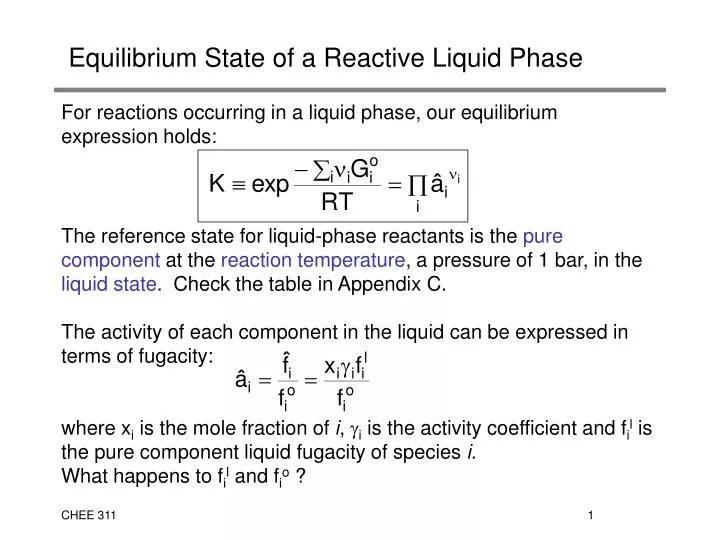 equilibrium state of a reactive liquid phase